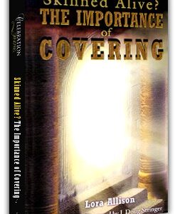 SKINNED ALIVE: THE IMPORTANCE OF COVERING